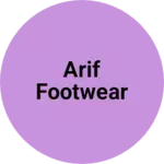 Business logo of Arif footwear