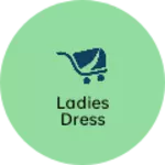 Business logo of Ladies dress