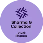 Business logo of Sharma g collection