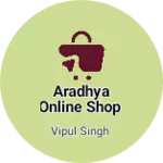 Business logo of Aradhya online shop
