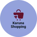 Business logo of Karuna shopping
