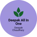 Business logo of Deepak all in one