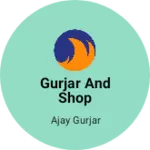 Business logo of Gurjar and shop