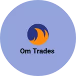 Business logo of Om trades