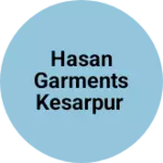 Business logo of Hasan Garments kesarpur