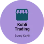 Business logo of Kohli trading Co.