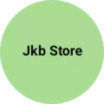 Business logo of Jkb store