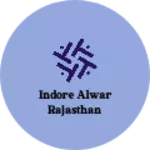 Business logo of Indore Alwar Rajasthan