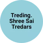 Business logo of Treding. Shree sai tredars