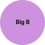 Business logo of Big b