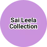 Business logo of Sai Leela collection