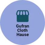 Business logo of Gufran cloth hause