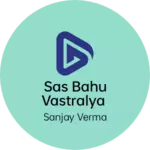 Business logo of Sas bahu vastralya