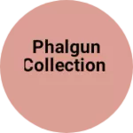 Business logo of PHALGUN collection