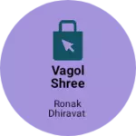 Business logo of Vagol shree