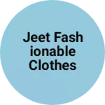Business logo of Jeet fashionable clothes