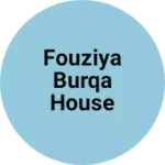 Business logo of Fouziya burqa House