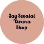 Business logo of Jay sevalal kirana shop