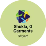 Business logo of Shukla, g garments