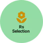 Business logo of RS selection