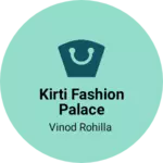 Business logo of Kirti fashion palace