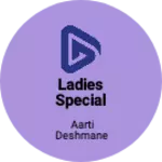 Business logo of Ladies special boutique