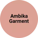 Business logo of Ambika Garment
