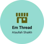 Business logo of EM thread