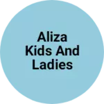 Business logo of Aliza kids and ladies wear