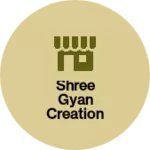 Business logo of Shree Gyan creation
