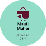 Business logo of Mauli Maher