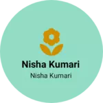 Business logo of Nisha Kumari