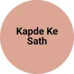 Business logo of Kapde ke sath