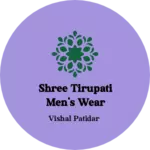 Business logo of Shree tirupati men's wear