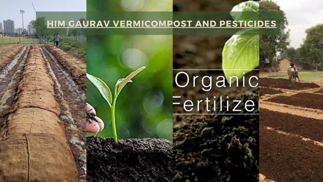 Factory Store Images of Him Gaurav vermicompost and Pesticides