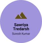 Business logo of Sawriya tredarsh
