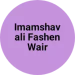 Business logo of Imamshavali fashen wair