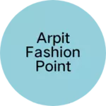 Business logo of Arpit fashion point
