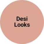 Business logo of Desi Looks