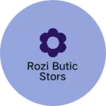 Business logo of Rozi butic stors