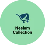 Business logo of Neelam collection
