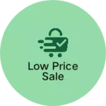 Business logo of Low price sale