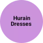 Business logo of Hurain Dresses