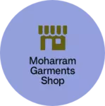 Business logo of Moharram garments shop leadis and Jean's