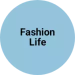 Business logo of Fashion life