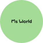 Business logo of MS world