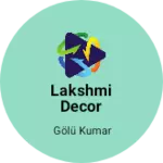Business logo of Lakshmi decor