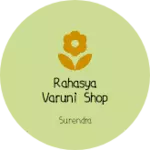 Business logo of Rahasya varuni shop