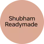 Business logo of Shubham readymade