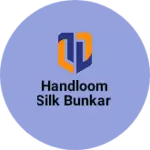 Business logo of Handloom silk bunkar